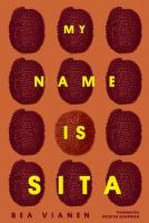 My Name Is Sita de Bea Vianen