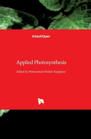 Applied Photosynthesis de Mohammad Najafpour