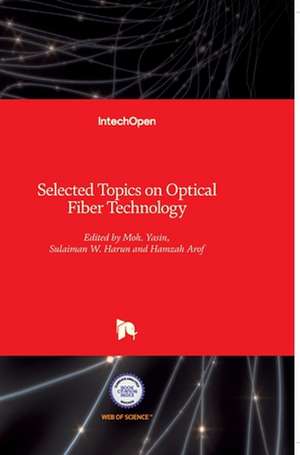 Selected Topics on Optical Fiber Technology de Moh Yasin