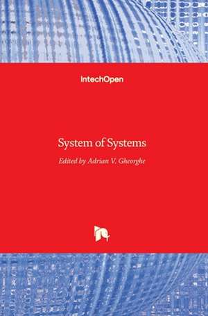 System of Systems de Adrian V. Gheorghe