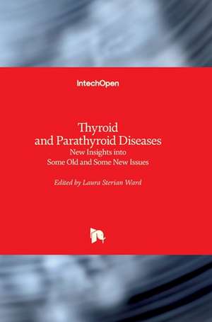 Thyroid and Parathyroid Diseases de Laura Ward