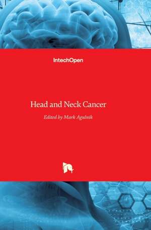 Head and Neck Cancer de Mark Agulnik