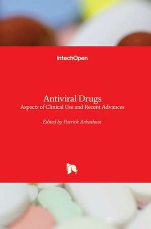 Antiviral Drugs de Patrick Arbuthnot