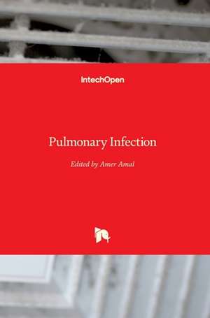 Pulmonary Infection de Amer Amal