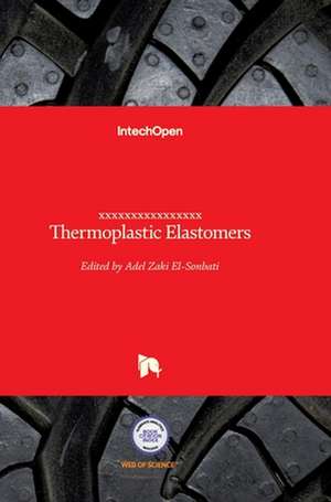 Thermoplastic Elastomers de Adel El-Sonbati