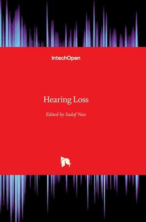 Hearing Loss de Sadaf Naz