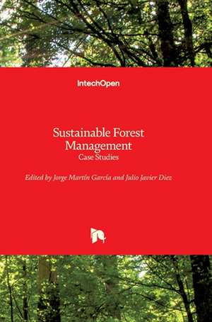 Sustainable Forest Management de Julio J. Diez