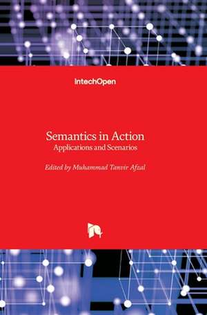 Semantics in Action de Muhammad Tanvir Afzal