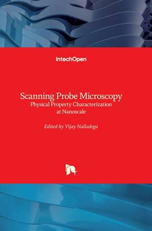 Scanning Probe Microscopy de Vijay Nalladega