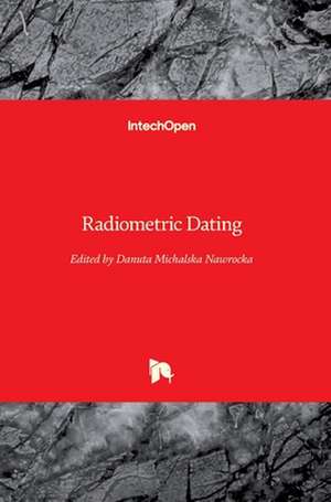 Radiometric Dating de Danuta Michalska Nawrocka