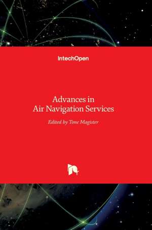 Advances in Air Navigation Services de Tone Magister