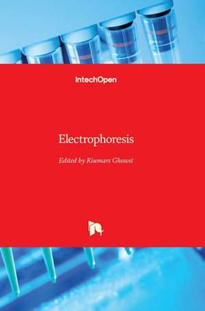 Electrophoresis de Kiumars Ghowsi