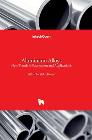 Aluminium Alloys de Zaki Ahmad