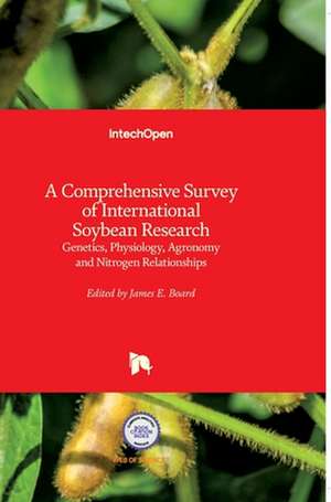 A Comprehensive Survey of International Soybean Research de James Board