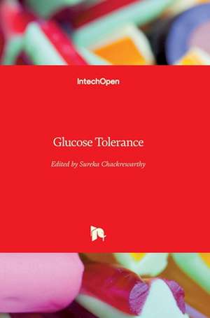 Glucose Tolerance de Sureka Chackrewarthy