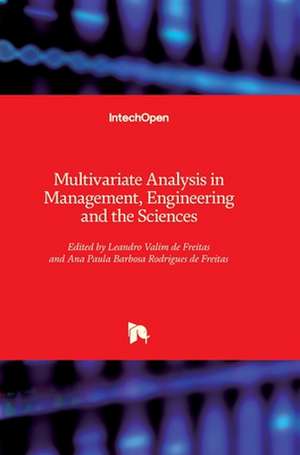 Multivariate Analysis in Management, Engineering and the Sciences de Leandro Freitas