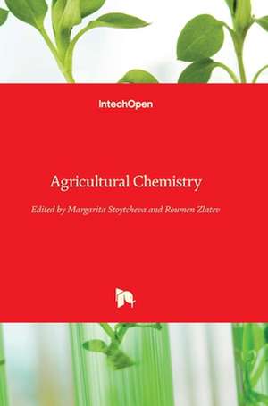 Agricultural Chemistry de Margarita Stoytcheva