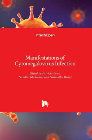 Manifestations of Cytomegalovirus Infection de Patricia Price