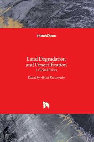 Land Degradation and Desertification de Abiud Kaswamila