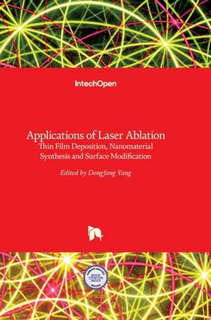 Applications of Laser Ablation de Dongfang Yang