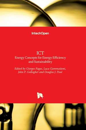 ICT - Energy Concepts for Energy Efficiency and Sustainability de Giorgos Fagas