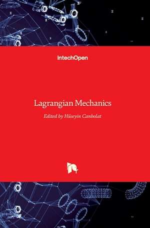 Lagrangian Mechanics de Hüseyin Canbolat