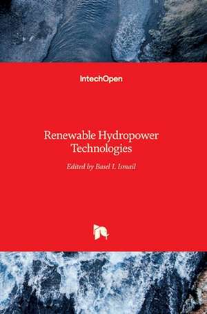 Renewable Hydropower Technologies de Basel I. Ismail