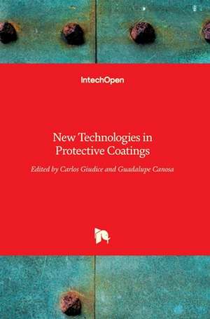 New Technologies in Protective Coatings de Carlos Giudice