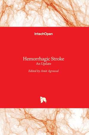 Hemorrhagic Stroke de Amit Agrawal