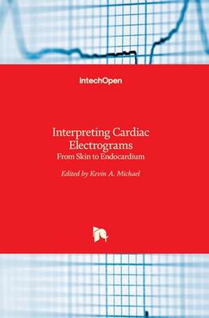 Interpreting Cardiac Electrograms de Kevin Michael