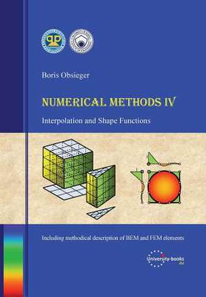 Numerical Methods IV - Interpolation and Shape Functions de Boris Obsieger