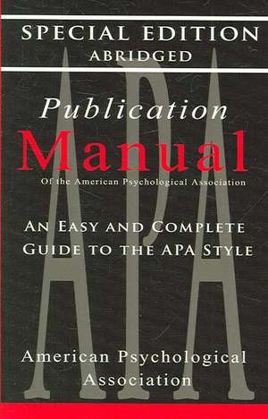 Publication Manual - Style Manual for Writers, Editors, Students, Educators, and Professionals 1957 de American Psychological Association