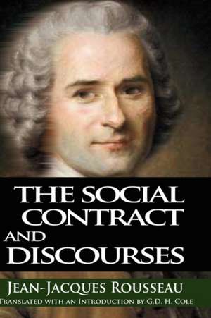 The Social Contract and Discourses de Jean Jacques Rousseau