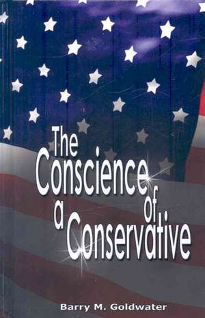 Conscience of a Conservative de Barry Goldwater