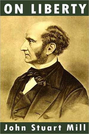 On Liberty de John Stuart Mill