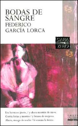 Bodas de Sangre de Federico Garcia Lorca