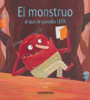 El Monstruo Al Que Le Gustaba Leer