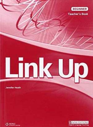 Link up Beginner: Teacher's Book de Dorothy Adams