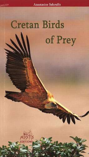 Cretan Birds of Prey de Anastasios Sakoulis