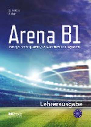 Arena B1: Lehrerausgabe de Spiros Koukidis