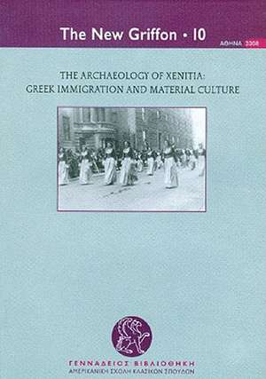 The Archaeology of Xenitia: Greek Immigration and Material Culture de Kostas Kourelis