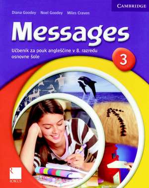 Messages 3 Student's Book Slovenian Edition de Diana Goodey