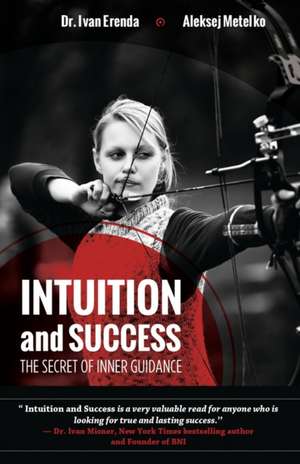 Intuition and Success de Aleksej Metelko Wtp