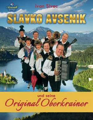 Slavko Avsenik Und Seine Original Oberkrainer