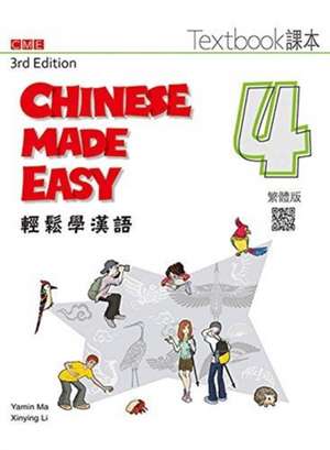 Ma, Y: Chinese Made Easy 4 - textbook. Traditional character