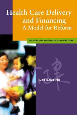 Health Care Delivery & Financing de Lok Sang Ho