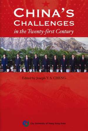 China's Challenges in the Twenty-First Century de Joseph Y. S. Cheng