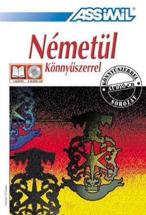 ASSiMiL Deutsch als Fremdsprache / Assimil Nemetül könnyüszerrel de Hilde Schneider