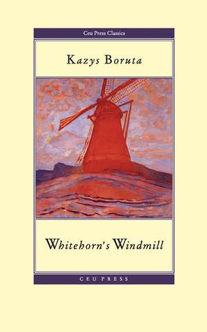 Whitehorn's Windmill de Kazys Boruta