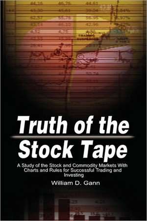 Truth of the Stock Tape de William D. Gann